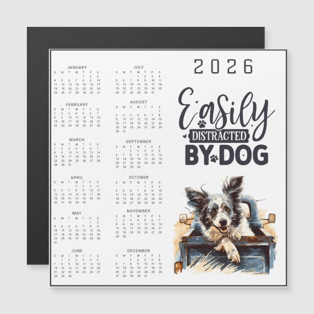 Easily Distracted By Dog Calendar (Anverso/Reverso)