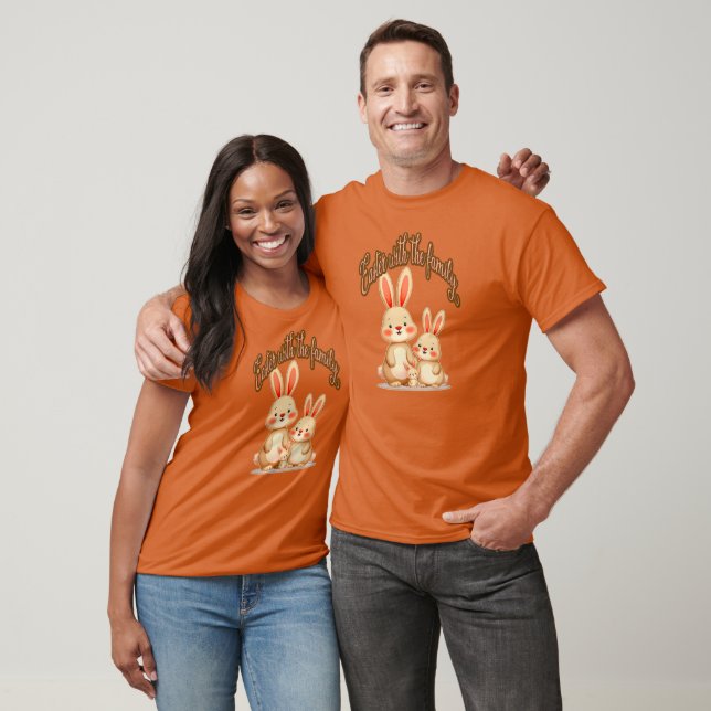 Easter Is Better with Family – Cute - camiseta (Unisexo)