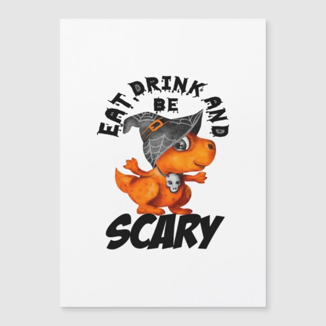 Eat Drink And Be Scared Funny Quote (Anverso)
