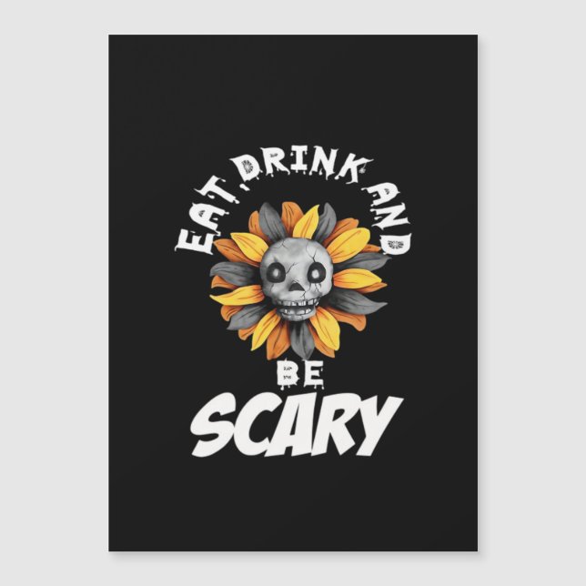 Eat Drink And Be Scared Funny Trendy (Anverso)