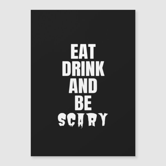 Eat Drink And Be Scary Aesthetic Unique (Anverso)