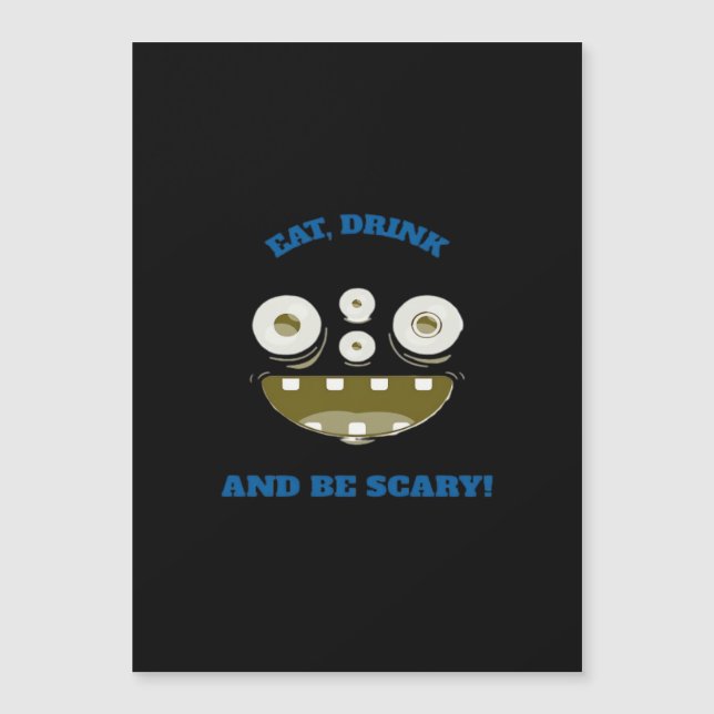 Eat Drink And Be Scary Classic Minimal Clean (Anverso)
