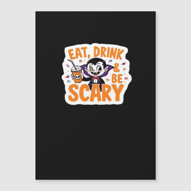 Eat Drink And Be Scary Classic Retro Cool (Anverso)