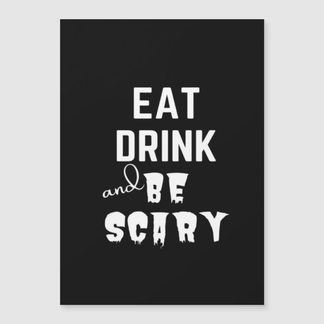 Eat Drink And Be Scary Classic Style (Anverso)