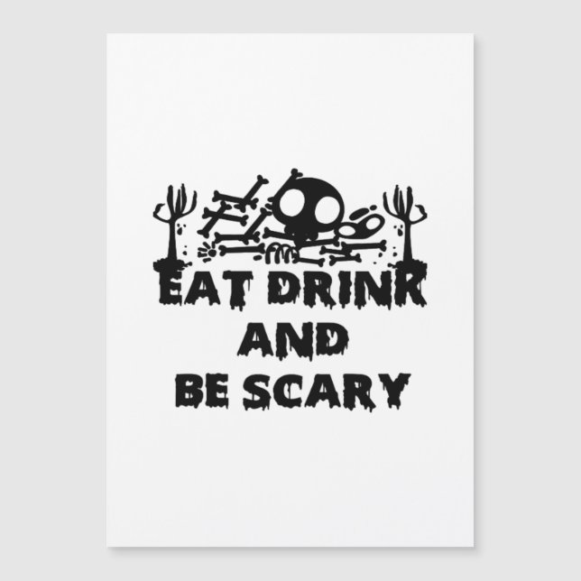 Eat Drink And Be Scary Funny Design Creative Graph (Anverso)