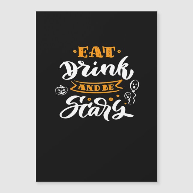 Eat Drink And Be Scary Halloween Creative Casual (Anverso)