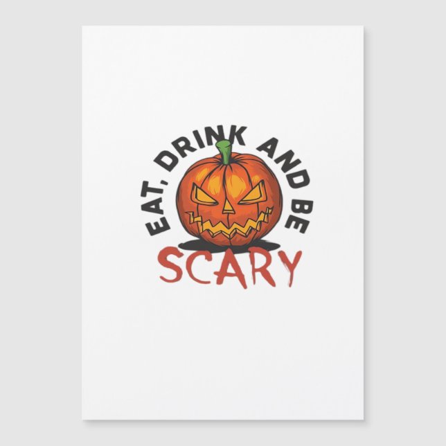 Eat Drink And Be Scary Halloween Design (Anverso)