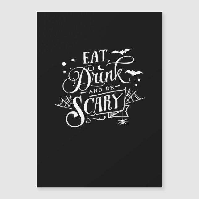 Eat Drink And Be Scary Unique Cool (Anverso)