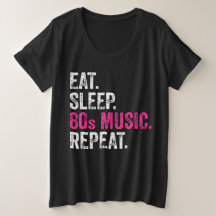 Eat Sleep 80 Music Repeat T-Shirt