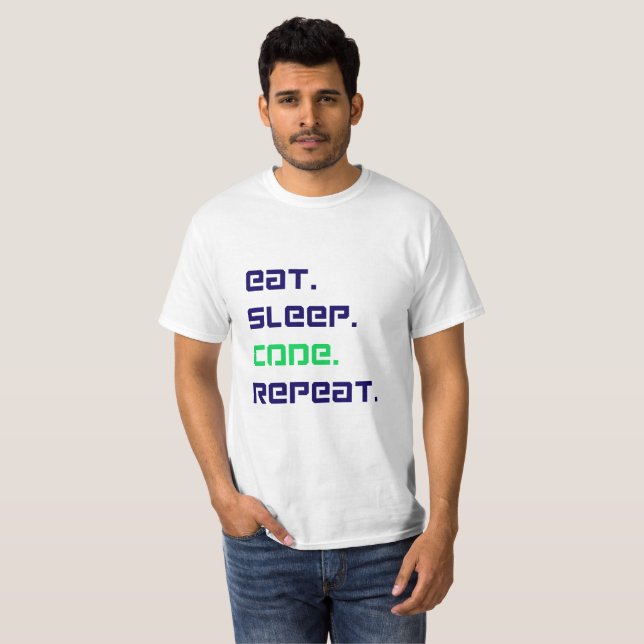 "Eat Sleep Code Repeat - Camiseta divertida del pr (Anverso completo)