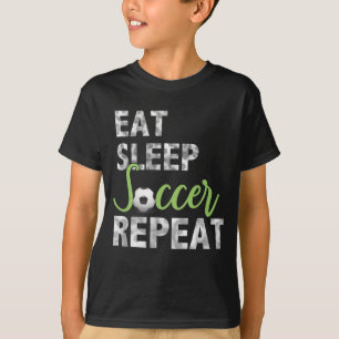 Eat Sleep Soccer Repetir camiseta Guay Sport Playe