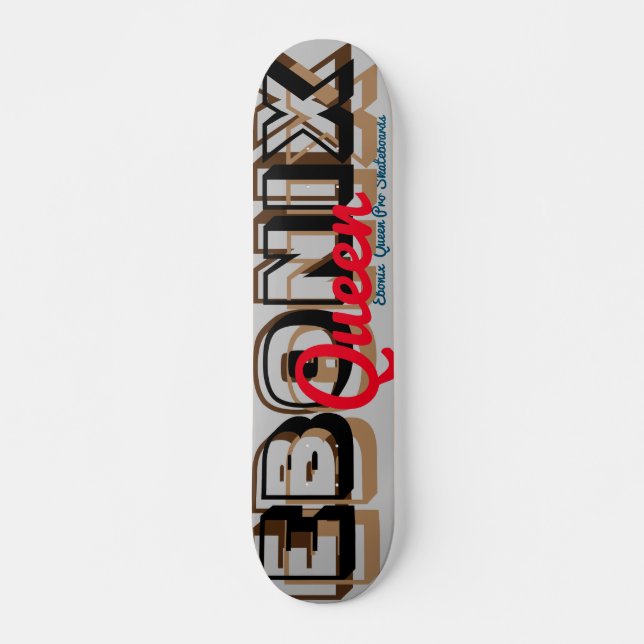 EBONIX QUEEN 7 Placa para skateboard de 3/4" (Anverso )