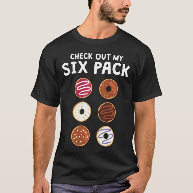Echa Un Vistazo A Mi Camisa De Seis Paquetes Funny (Anverso)