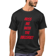 'echarme de menos con la m****a camiseta