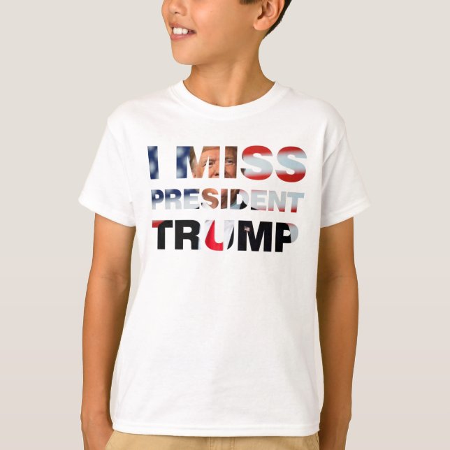 Echo de menos al presidente Trump en una camiseta (Anverso)