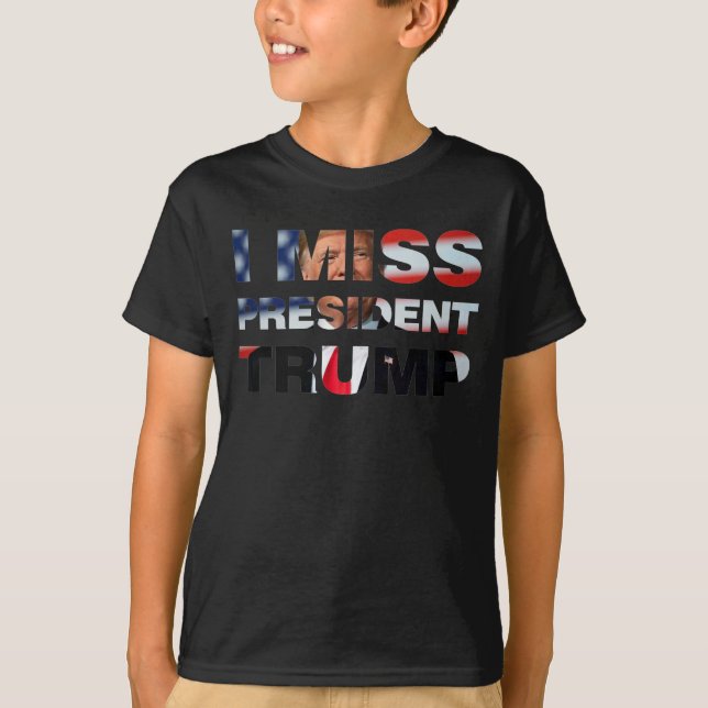 Echo de menos al presidente Trump en una camiseta (Anverso)