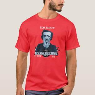 Edgar Allan "Poe lamentable yo" camisa del viaje