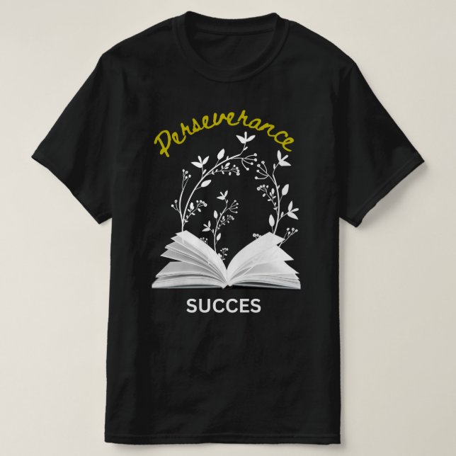 edición de camiseta "perseverancia significa éxito (Diseño del anverso)
