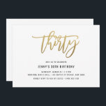 Efecto Relieve metalizado dorado 30.ª invitación p<br><div class="desc">Esta invitación a la fiesta de cumpleaños número 30 incluye un llamativo texto de Relieve metalizado de oro de 'treinta'. El Relieve metalizado de oro es sólo una textura, no un Relieve metalizado real. Para una personalización más avanzada de este diseño, por ejemplo, cambiar el diseño, el tamaño de letra...</div>