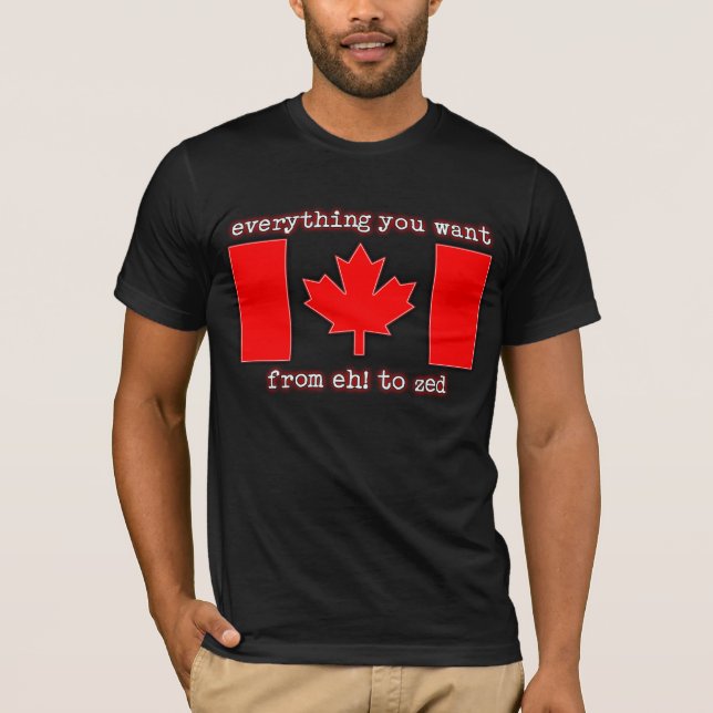 ¡Eh! a Zed Camiseta Orgullo Canadiense Canadá (Anverso)