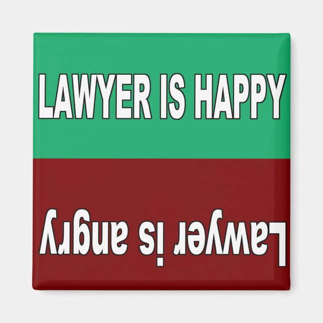 El abogado es un imán feliz y enojado (Frente)