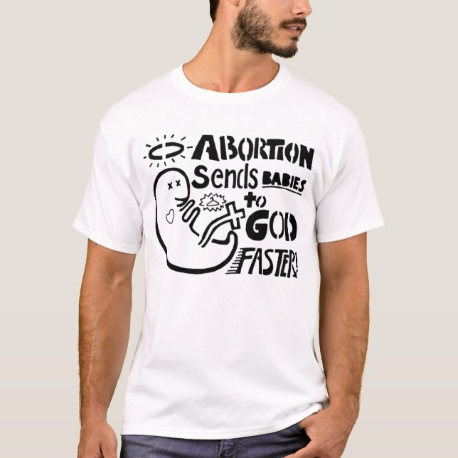 El aborto envía a bebés a una camiseta más rápida (Anverso)