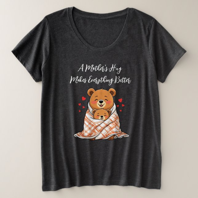 El abrazo de una madre lo hace todo mejor (Anverso del diseño)
