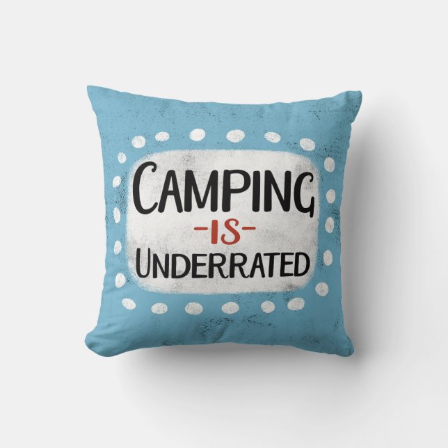 El acampar es un Cojín decorativo subestimado (Anverso)