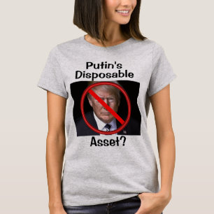 ¿El activo de Putin? Camiseta