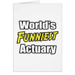 El actuario más gracioso del mundo