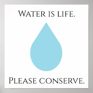 El agua es vida. Por favor, conserva. Póster