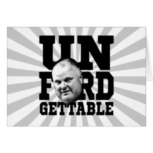 El alcalde inolvidable Rob Ford de Toronto