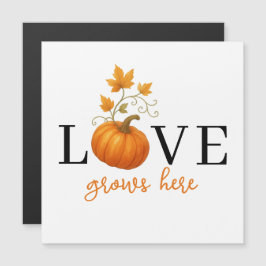 El amor crece aquí | Imán otoñal de la calabaza