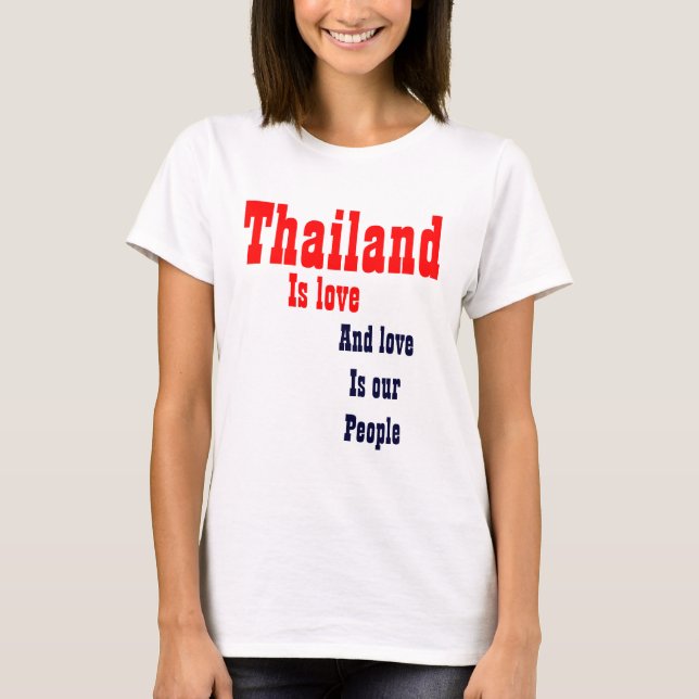 El amor de Tailandia es nuestra gente camiseta (Anverso)