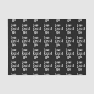 El amor debe morir - papel seda