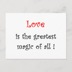 El amor es la mayor magia de todas las postales !