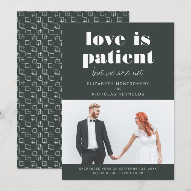 El amor es paciente, nosotros no | Anuncio de Boda (Anverso / Reverso)