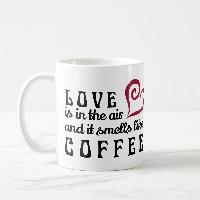El amor está en el aire, y huele como la taza de (Izquierda)