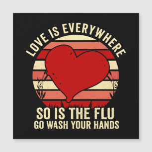 El Amor Está En Todas Partes Pero También La Gripe