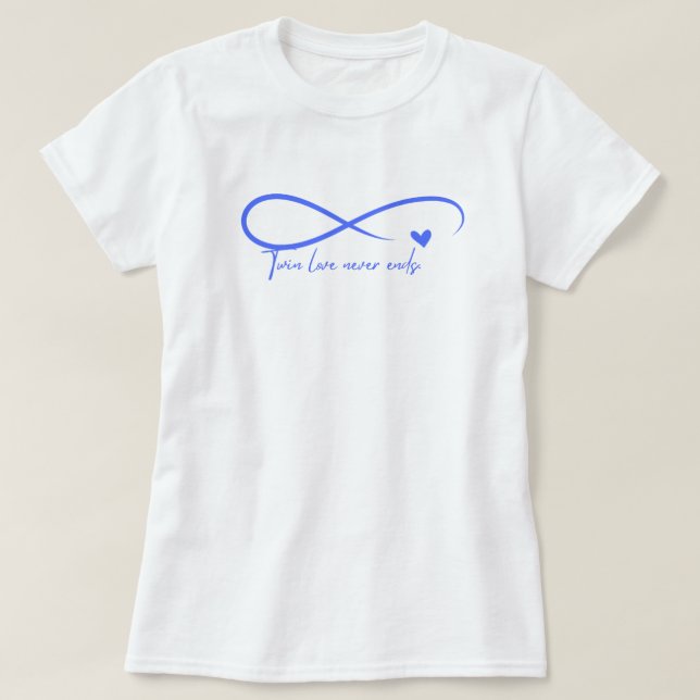 El amor gemelo nunca termina con la camiseta estil (Diseño del anverso)