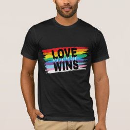 El amor LGBTQIA siempre gana la camiseta del orgul