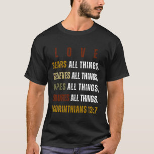 El amor lleva todas las cosas  Camiseta cristiana