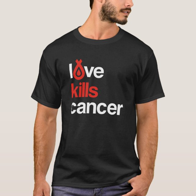 El amor mata al cáncer - la camiseta de los (Anverso)