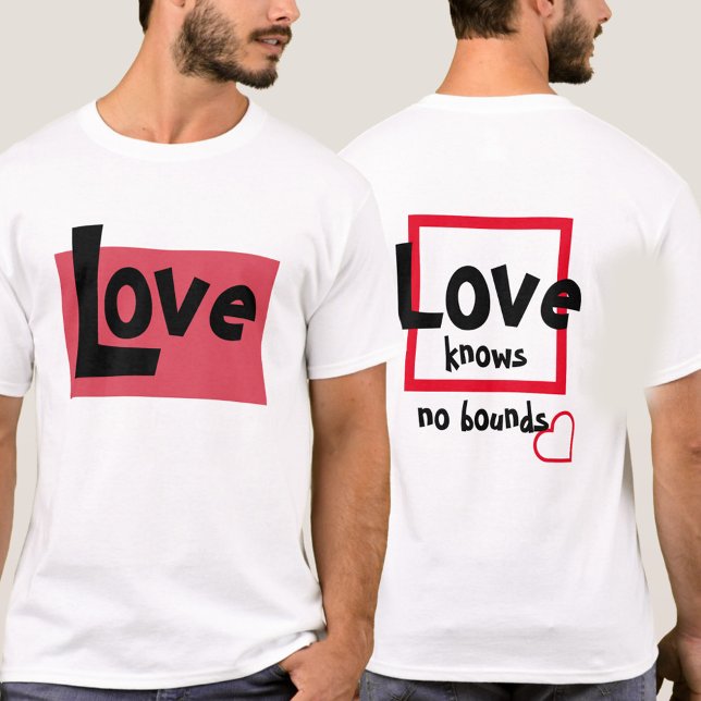 El amor no conoce límites a la camiseta (Subido por el creador)