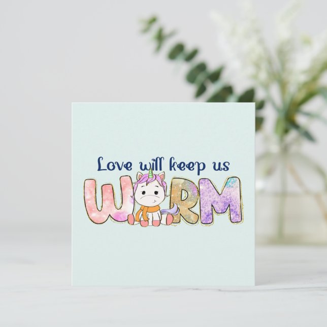 El Amor Nos Mantendrá Cálidos | Adorable Unicornio (Anverso de pie)