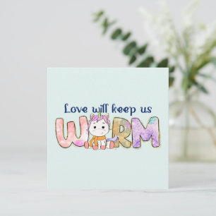 El Amor Nos Mantendrá Cálidos   Adorable Unicornio