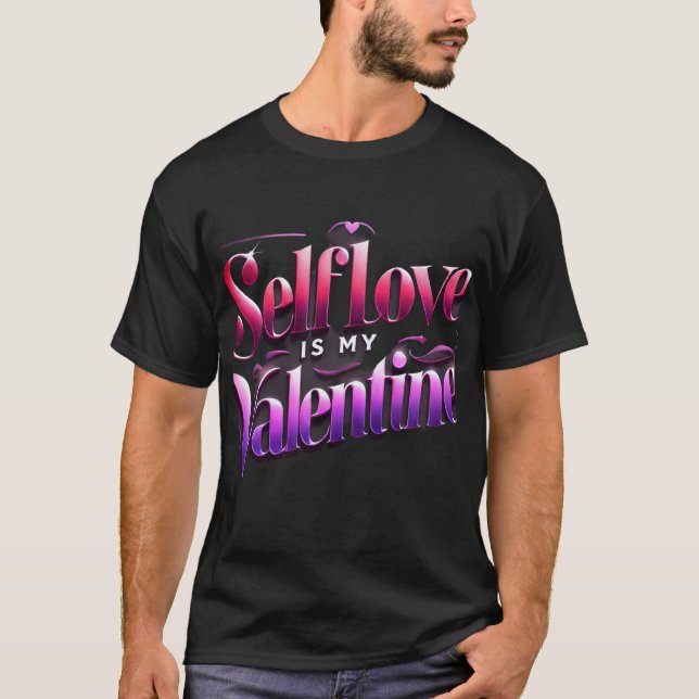 El amor propio es mi camiseta de San Valentín Mult (Anverso)