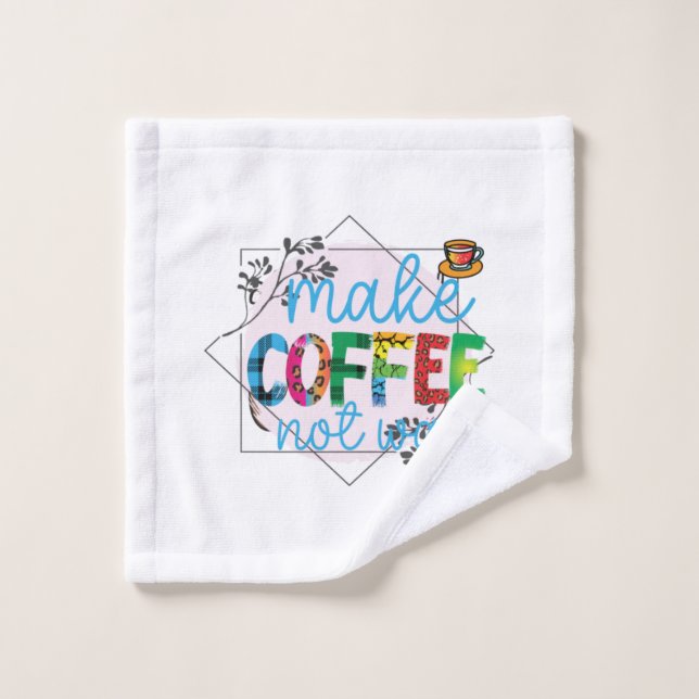 El arte del café hace café no guerra (Toallita)