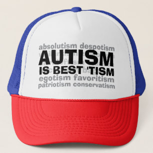 EL AUTISMO ES EL MEJOR Sombrero Camionero DE TISM
