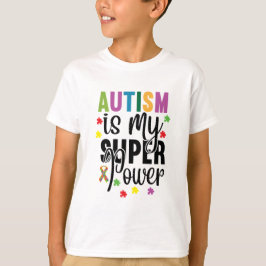 El autismo es la camiseta de mi Super Power Kid